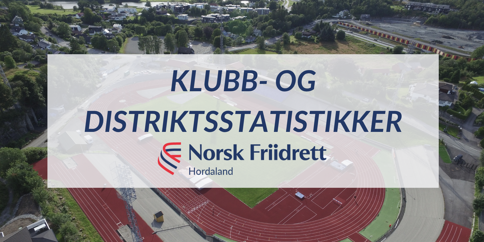 Klubb- og distriktsstatistikker