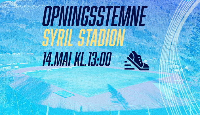 Bli med på opningsstemne på Syril stadion